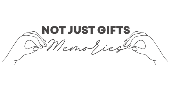 Not Just Gifts-Memories